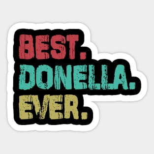 Donella, Best Name Ever, Name , Birthday, Middle name, FamilyDonella Middle Name Sticker